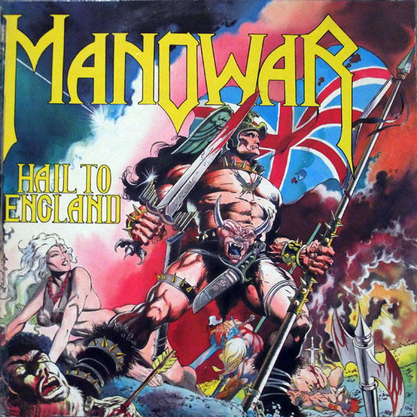 Manowar – Hail To England
