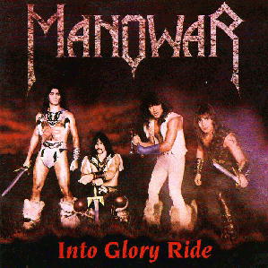 Manowar – Into Glory Ride 
