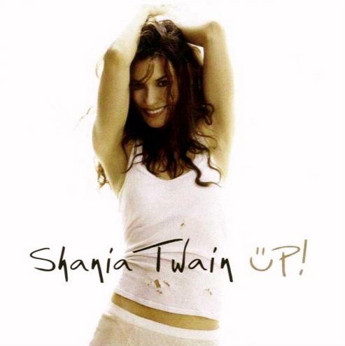 Shania Twain – Up! 
