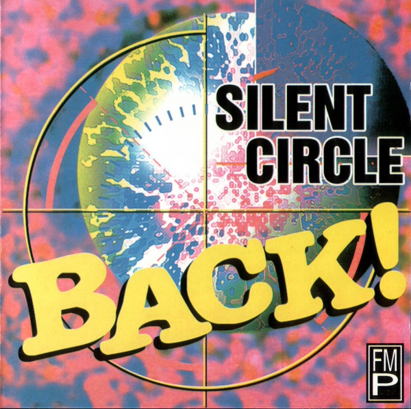 Silent Circle – Back! 