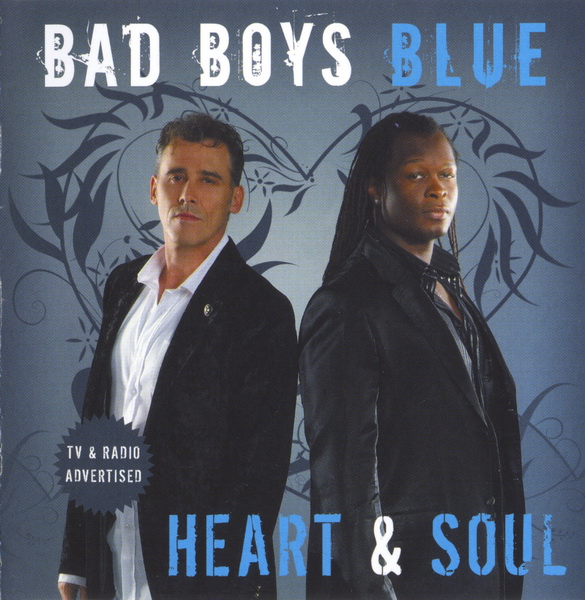 Bad Boys Blue – Heart & Soul