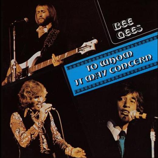 Bee Gees - To Whom It May Concern 