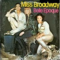 Belle Epoque – Miss Broadway 