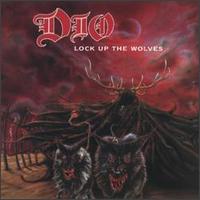 Dio – Lock Up The Wolves 