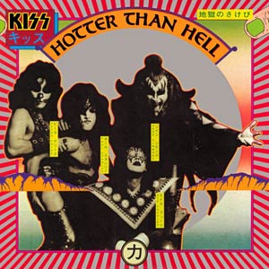 Kiss – Hotter Than Hell 