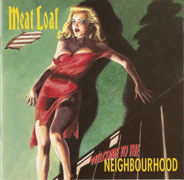 Meat Loaf – Welcome To The Neighbourhood 