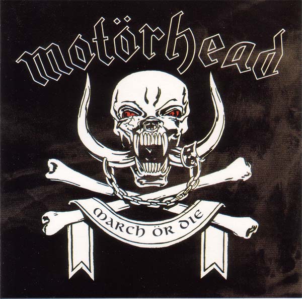 Motörhead - March Or Die 