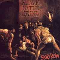 Skid Row – Slave To The Grind 