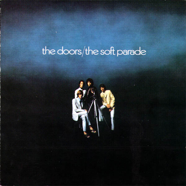 The Doors - The Soft Parade 
