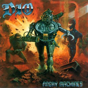 Dio – Angry Machines 