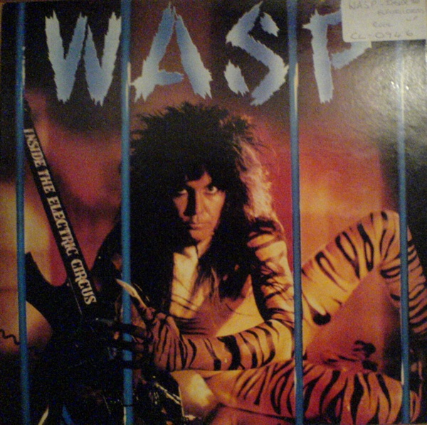 W.A.S.P. - Inside The Electric Circus 