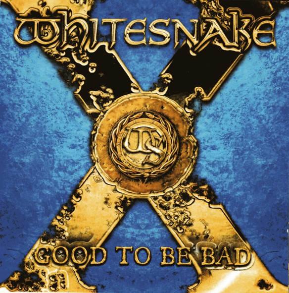 Whitesnake - Good To Be Bad 